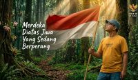 Merdeka di Atas Jiwa yang Sedang Berperang