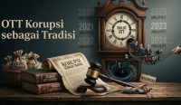 OTT Korupsi sebagai Tradisi